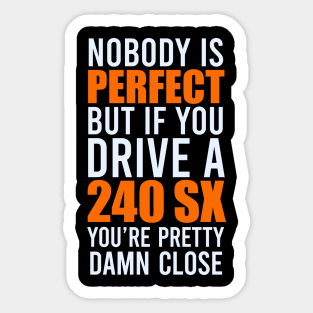 S13 Silvia 240SX Owners Sticker